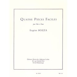 Eug&egrave;ne Bozza: 4 Pi&egrave;ces faciles (Flute & Piano)