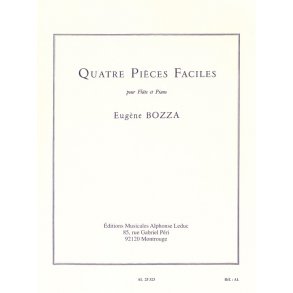 Eugène Bozza: 4 Pièces faciles (Flute & Piano)