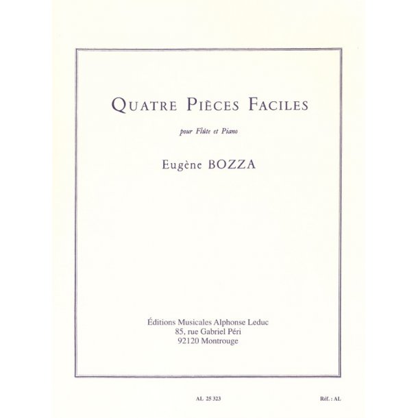 Eug&egrave;ne Bozza: 4 Pi&egrave;ces faciles (Flute & Piano)