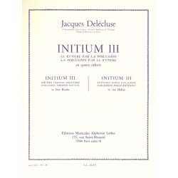 Jacques Del&eacute;cluse: Initium 3 (Percussion solo)
