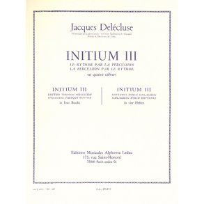 Jacques Delécluse: Initium 3 (Percussion solo)