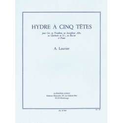 Alain Louvier: L'Hydre &agrave; cinq T&ecirc;tes (Saxophone-Alto & Piano)