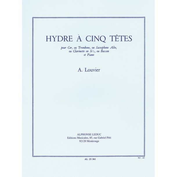 Alain Louvier: L'Hydre &agrave; cinq T&ecirc;tes (Saxophone-Alto & Piano)