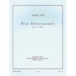 Jindrich Feld: Petit Divertissement (Flutes 3)