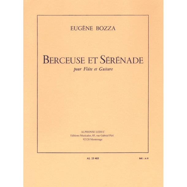 Eug&egrave;ne Bozza: Berceuse et S&eacute;r&eacute;nade (Flute & Guitar)