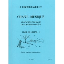 Ribiere Raverlat Chant Musique Elementaire 1ere Annee Eleve Vol 1 Vce