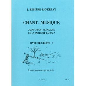 Ribiere Raverlat Chant Musique Elementaire 1ere Annee Eleve Vol 1 Vce