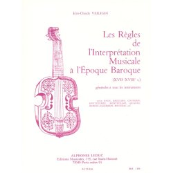 Jean-Claude Veilhan: Les R&egrave;gles de l'Interpretation musicale &agrave; l'Epoque baroque (Book)