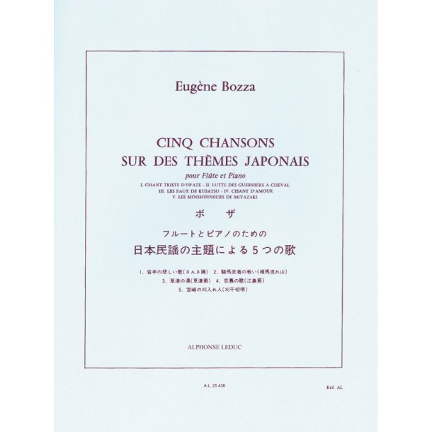 Eug&egrave;ne Bozza: 5 Chansons sur des Th&egrave;mes populaires japonais (Flute &amp; Piano)