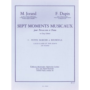 Marcel & François Jorand M.& Dupin F.: 7 Moments musicaux Vol.1: Petite Marche & Bouboula (Percussion(s) & Piano)