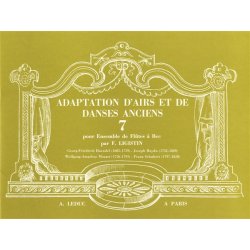 F. Ligistin: Adaptation d'Airs et de Danses anciens Vol.7 (Recorder Ensemble (5 or more))