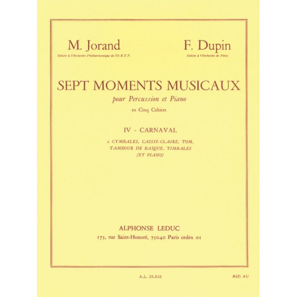 Marcel & Fran&ccedil;ois Jorand M.& Dupin F.: 7 Moments musicaux Vol.4: Carnaval (Percussion(s) & Piano)