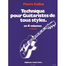 Pierre Cullaz: Techniques pour Guitaristes de tous Styles Vol.1 (Guitar solo)