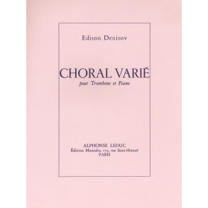 Edison Denisov: Choral varié (Trombone & Piano)