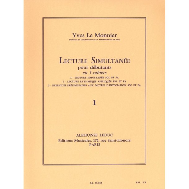 Yves Le Monnier: Simultaneous Reading, for beginners (Volume 1 - Simultaneous Reading of Treble and Bass Clef)