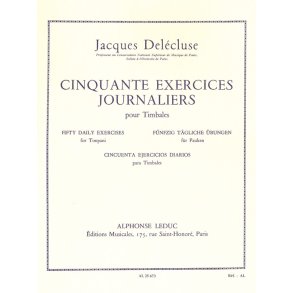 Jacques Delécluse: 50 Exercices journaliers (Percussion solo)