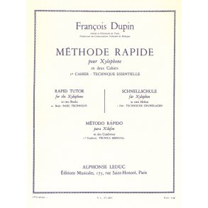 François Dupin: Méthode rapide pour Xylophone Vol.1 (Percussion solo)
