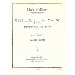 Mark & Harold McDunn M.& Rusch H.: M&eacute;thode de Trombone Vol.1 (Trombone solo)