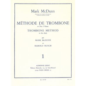 Mark & Harold McDunn M.& Rusch H.: Méthode de Trombone Vol.1 (Trombone solo)