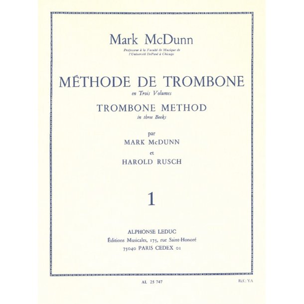 Mark & Harold McDunn M.& Rusch H.: M&eacute;thode de Trombone Vol.1 (Trombone solo)