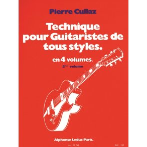 Pierre Cullaz: Techniques pour Guitaristes de tous Styles Vol.2 (Guitar solo)