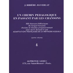 Jacotte Ribi&egrave;re-Raverlat: Un Chemin p&eacute;dagogique en passant par les Chansons Vol.4 (Recorder solo)