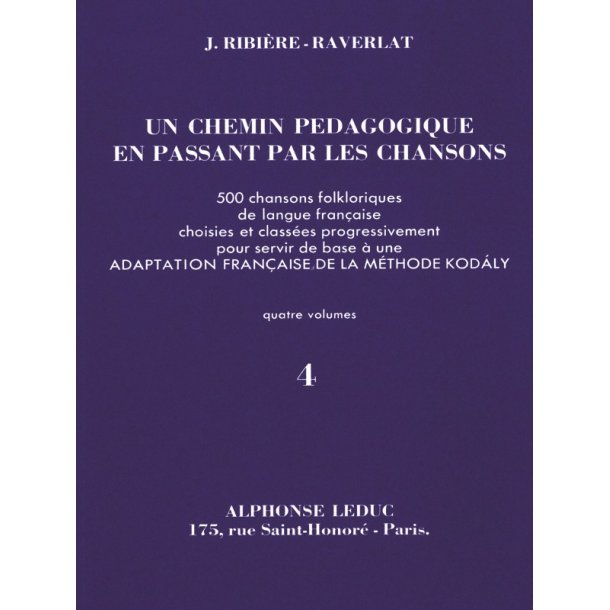 Jacotte Ribi&egrave;re-Raverlat: Un Chemin p&eacute;dagogique en passant par les Chansons Vol.4 (Recorder solo)
