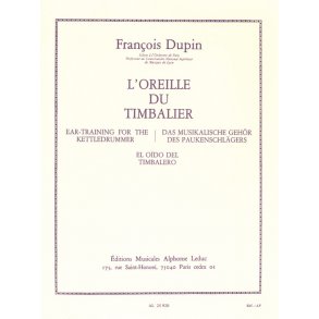 François Dupin: L'Oreille du Timbalier (Percussion solo)