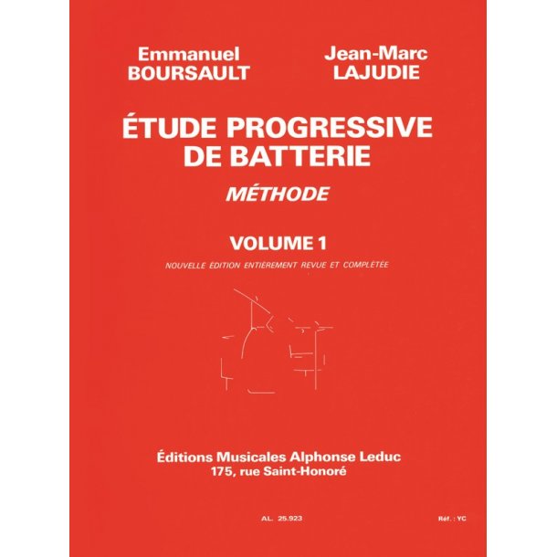 Emmanuel & Jean-Marc Boursault E.& Lajudie: Etude progressive de Batterie Vol.1 (Percussion solo)