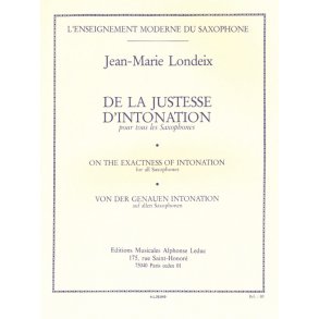Jean-Marie Londeix: De la Justesse d'Intonation (Saxophone solo)