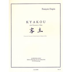 Fran&ccedil;ois Dupin: Kyakou (Percussion(s) & Piano)