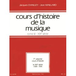Chailley Cours D'histoire De La Musique Tome 3 19eme 1789 Vol 1 Cours
