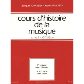 Chailley Cours D'histoire De La Musique Tome 3 19eme 1789 Vol 1 Cours