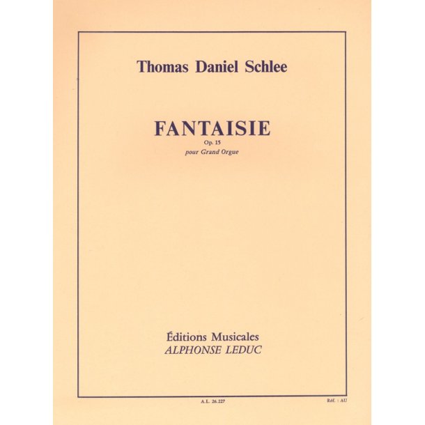 Thomas Daniel Schlee: Fantaisie Op.15 (Organ)
