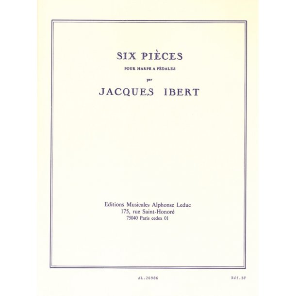 Jacques Ibert: Six Pi&egrave;ces (Harp Solo)