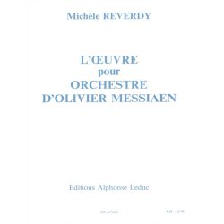 Mich&egrave;le Reverdy: L'Oeuvre pour Orchestre d'Olivier Messiaen (Book)