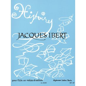 Jacques Ibert: Histoires, 6 Pièces (Flute & Guitar)