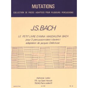 Johann Sebastian Bach: Petit Livre d'Anna Magdalena Bach (Percussions 3)