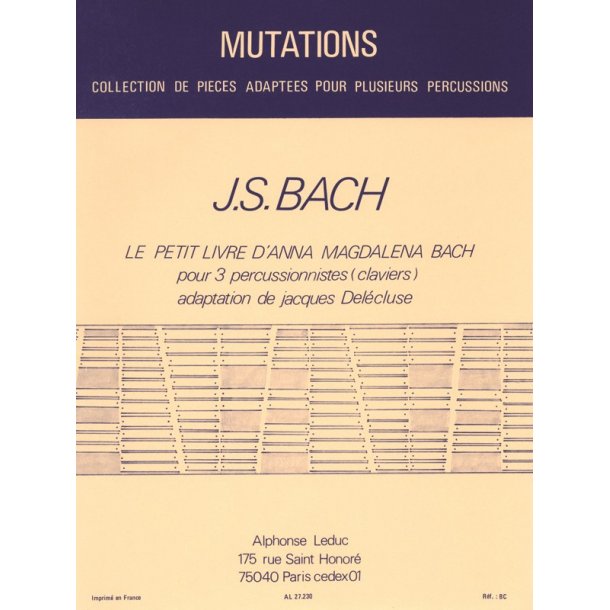 Johann Sebastian Bach: Petit Livre d'Anna Magdalena Bach (Percussions 3)