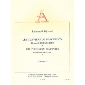 Emmanuel Séjourné: Les Claviers de Percussion Vol.3 (Percussion solo)