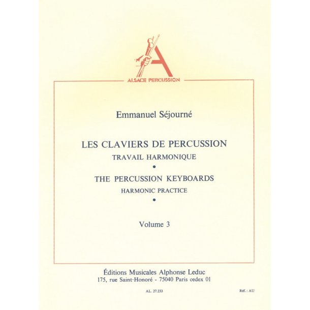Emmanuel S&eacute;journ&eacute;: Les Claviers de Percussion Vol.3 (Percussion solo)