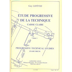 Etude Progressive De La Technique - Caisse Claire Volume 1