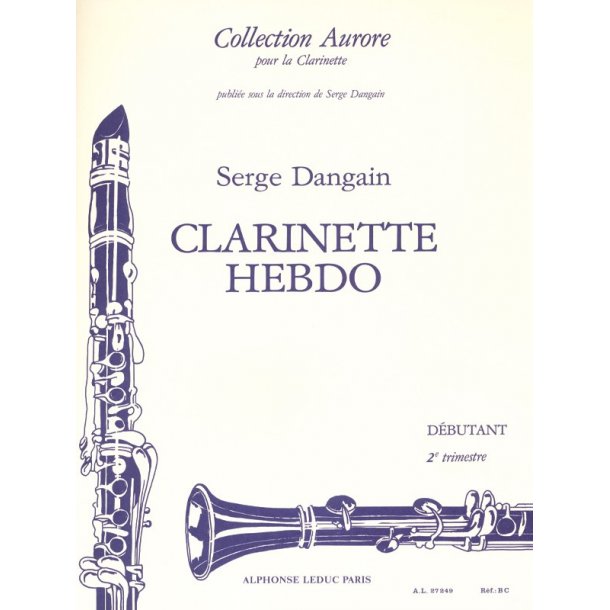 Serge Dangain: Clarinette-Hebdo Vol.2 (Clarinet solo)