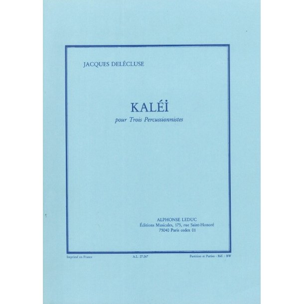 Jacques Del&eacute;cluse: Kal&eacute;i (Percussions 3)