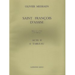 Olivier Messiaen: Saint Fran&ccedil;ois d'Assise Vol.6: Act 2, Tableau 6 (Opera)