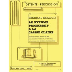 Bertrand Renaudin: Le Rythme progressive &agrave; la Caisse Claire (Percussion solo)