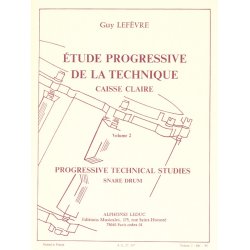 Guy Lef&egrave;vre: Etude progressive de la Technique - Caisse Claire Vol.2 (Percussion solo)