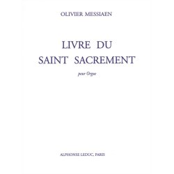 Olivier Messiaen: Livre Du Saint Sacrement (Organ)