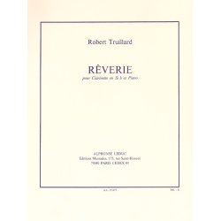 Robert Truillard: R&ecirc;verie (Clarinet & Piano)