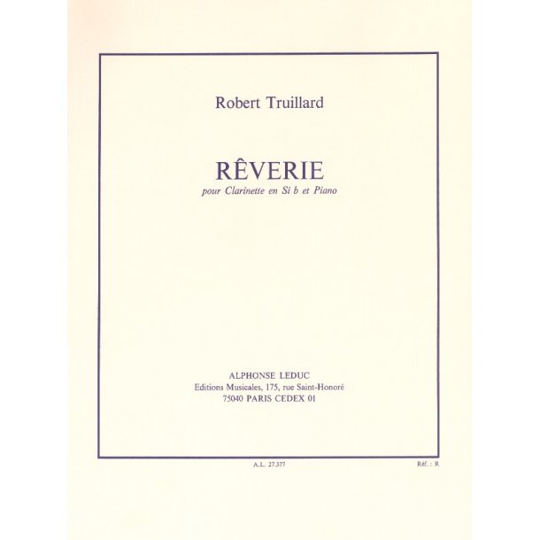 Robert Truillard: R&ecirc;verie (Clarinet & Piano)